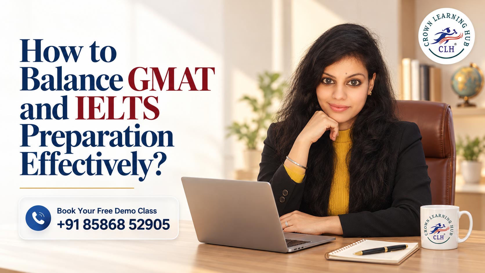 How to Balance GMAT and IELTS Preparation Effectively with Crown Learning Hub