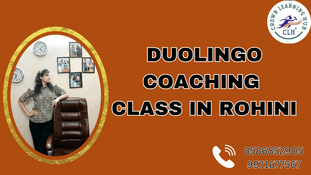 Duolingo Coaching Class in Rohini