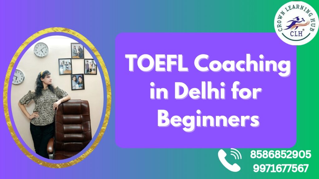 Students learning TOEFL in Delhi at Crown Learning Hub, focused on beginner-level English preparation.