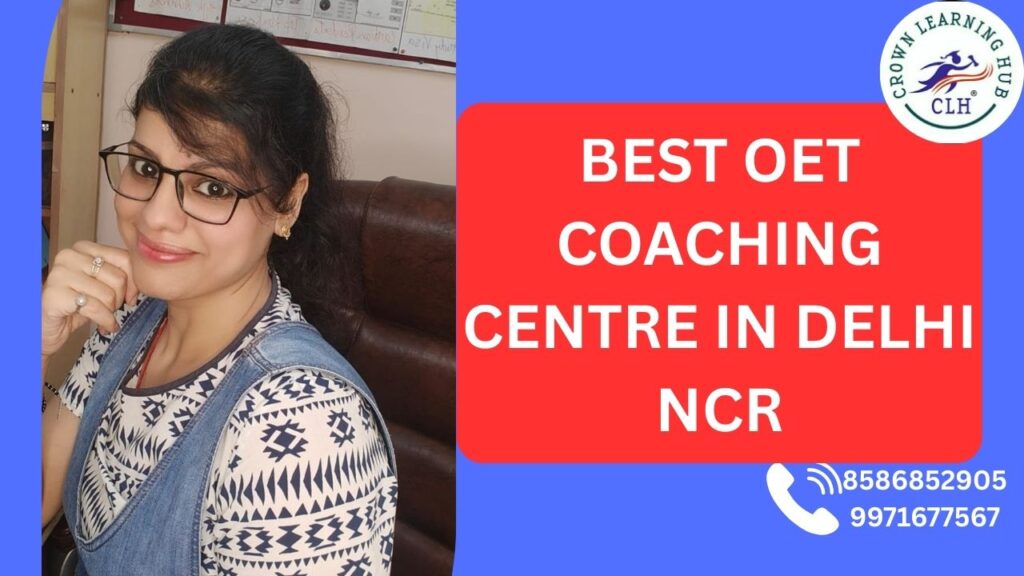 Best OET Exam Coaching Centre in Delhi