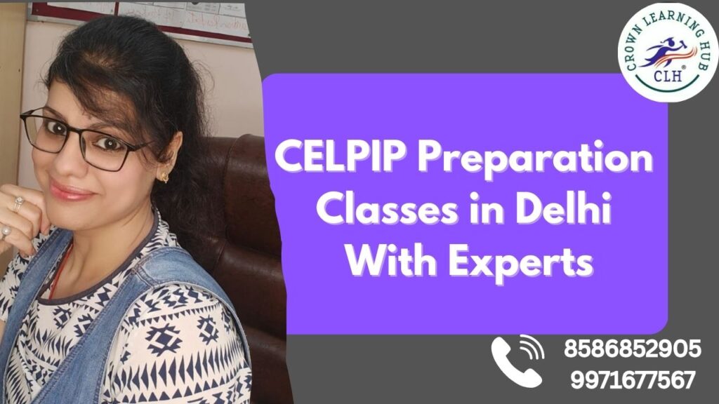 CELPIP Preparation Classes in Delhi With Experts