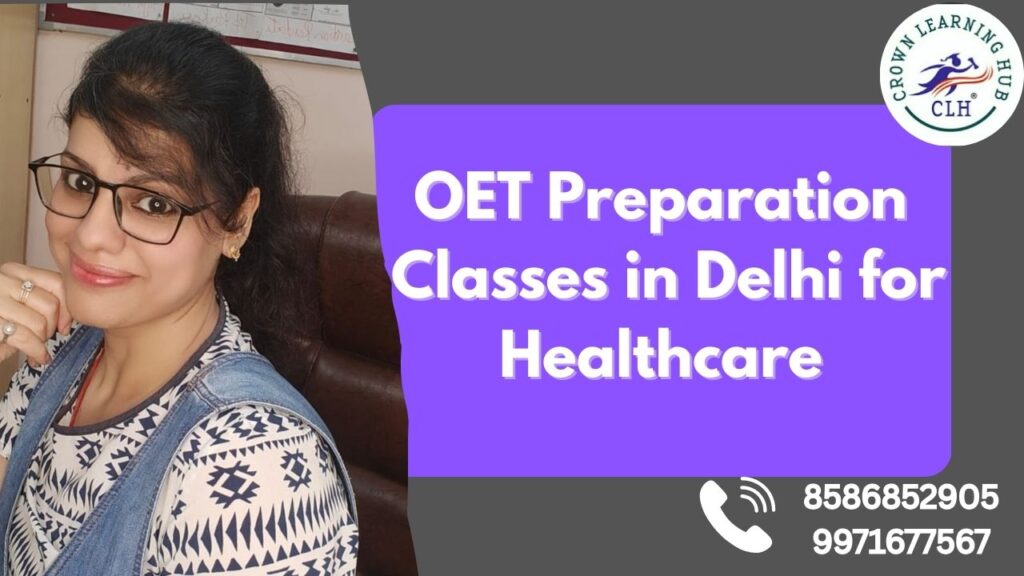OET Preparation Classes in Delhi for Healthcare