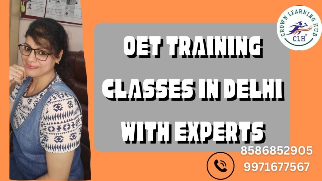 OET Training Classes in Delhi With Experts