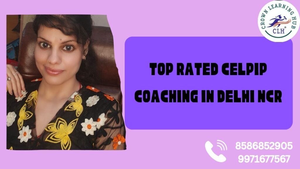 Top Rated CELPIP Coaching in Delhi NCR