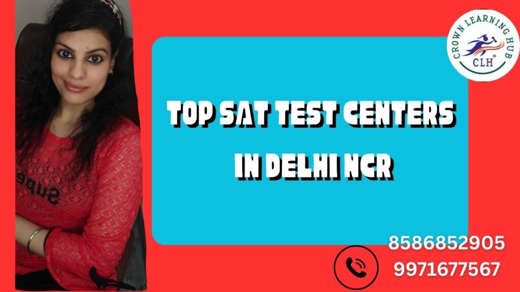 Top SAT Test Centers in Delhi NCR