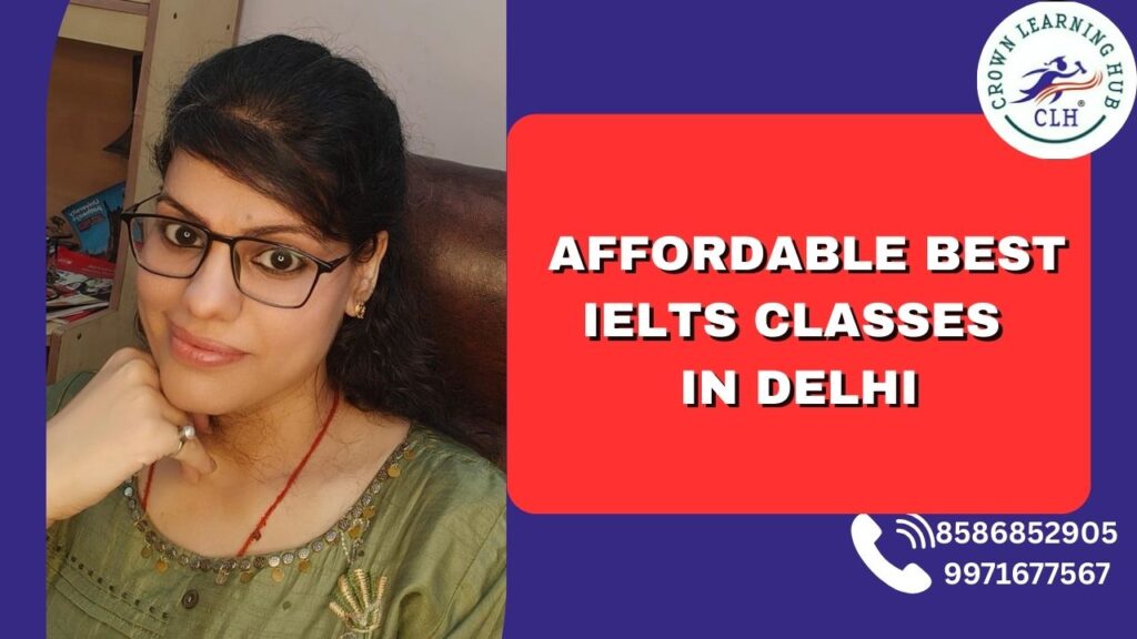 Affordable Best IELTS Classes in Delhi