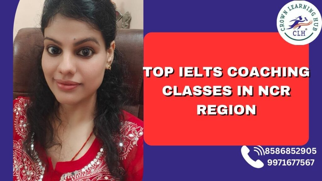Top IELTS Coaching Classes in NCR Region
