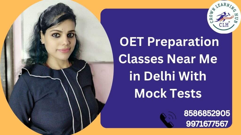 OET preparation classes in Delhi with real mock tests and personalised training that support faster improvement for healthcare professionals.