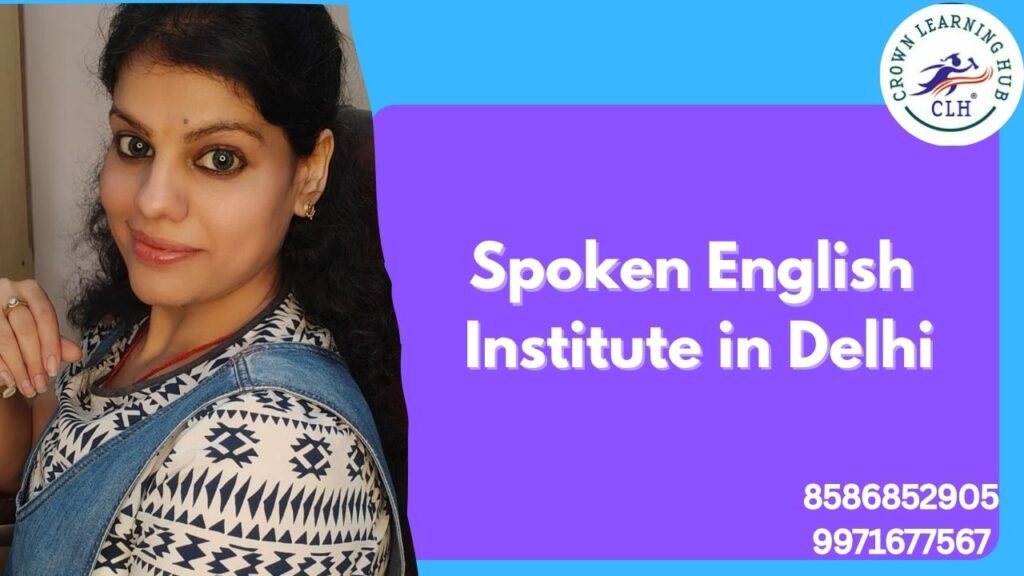 Spoken English Institute in Delhi helping students improve English fluency