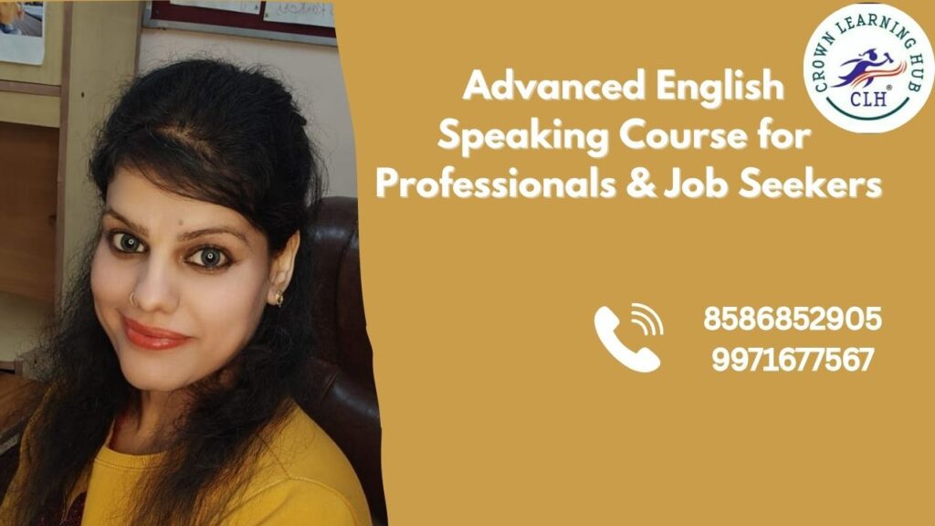 Advanced English Speaking Course for Professionals & Job Seekers focused on confidence, interviews, meetings, and workplace fluency