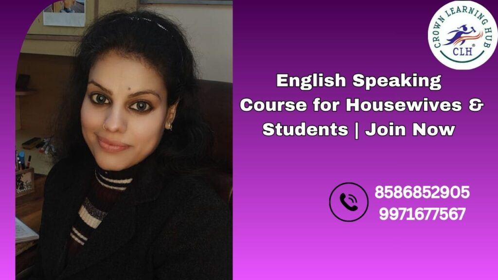 English Speaking Course for Housewives & Students helping learners gain confidence, clarity, and real life spoken English skills