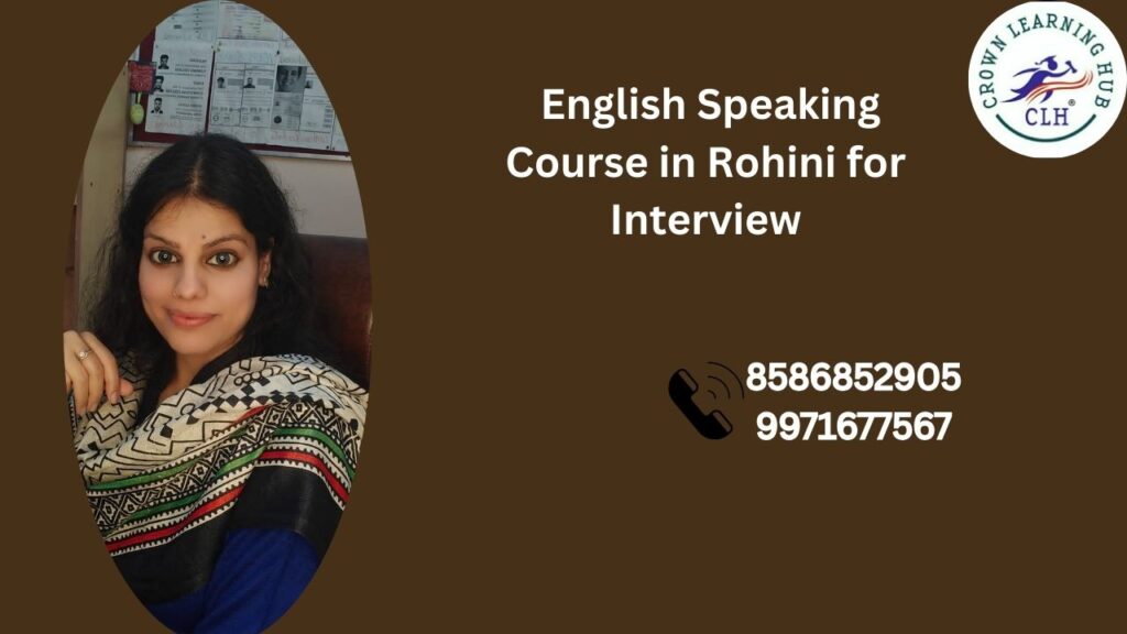 English Speaking Course in Rohini for Interview focused learning environment helping students gain confidence and clarity before job interviews