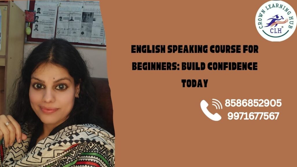 English speaking course for beginners helping learners build confidence, speak clearly, and express thoughts comfortably in daily conversations