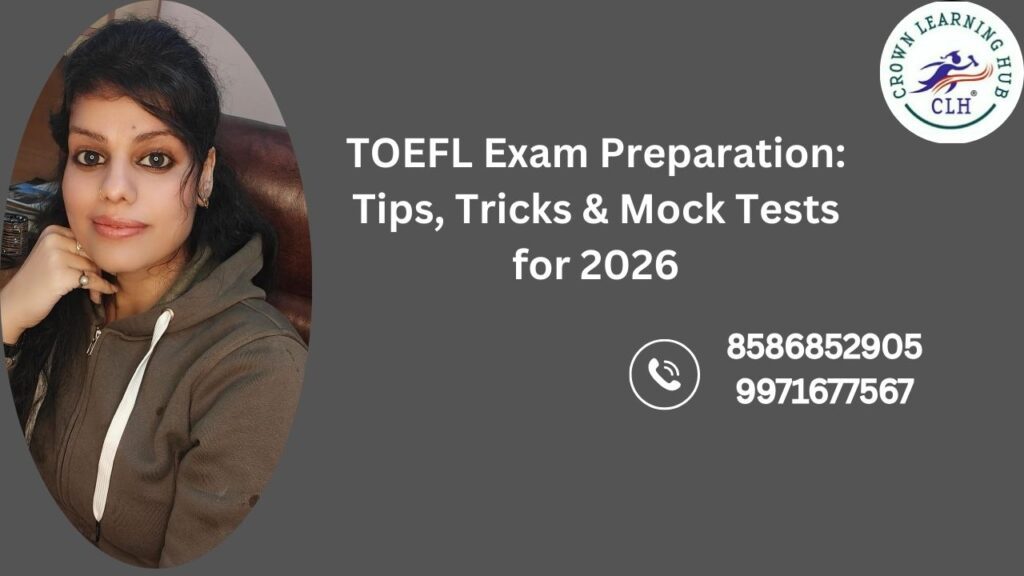 TOEFL exam preparation guide for 2026 students focusing on smart tips, mock tests, and confidence based exam readiness