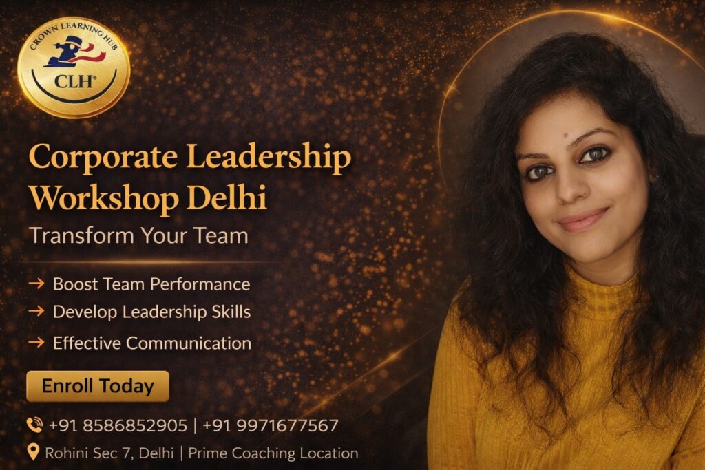 Corporate Leadership Workshop Delhi session with professionals improving team communication and leadership skills together