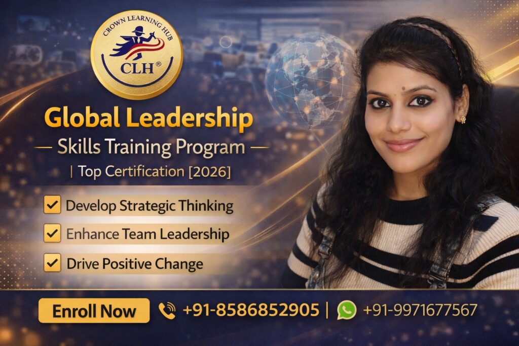 Global Leadership Skills Training Program showing professionals learning communication, strategy, and team leadership skills in 2026