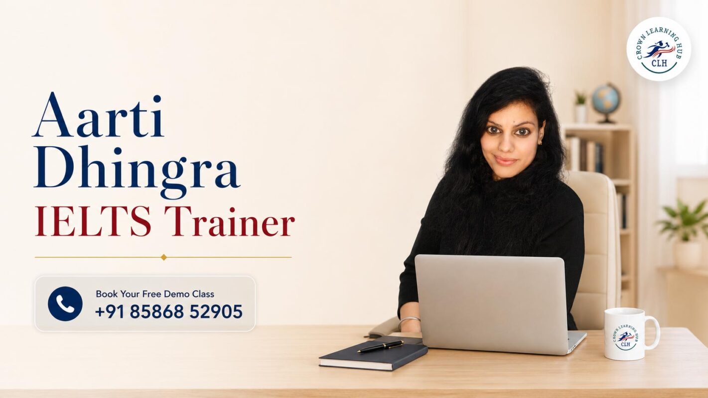 Aarti Dhingra IELTS Trainer at Crown Learning Hub providing expert IELTS coaching