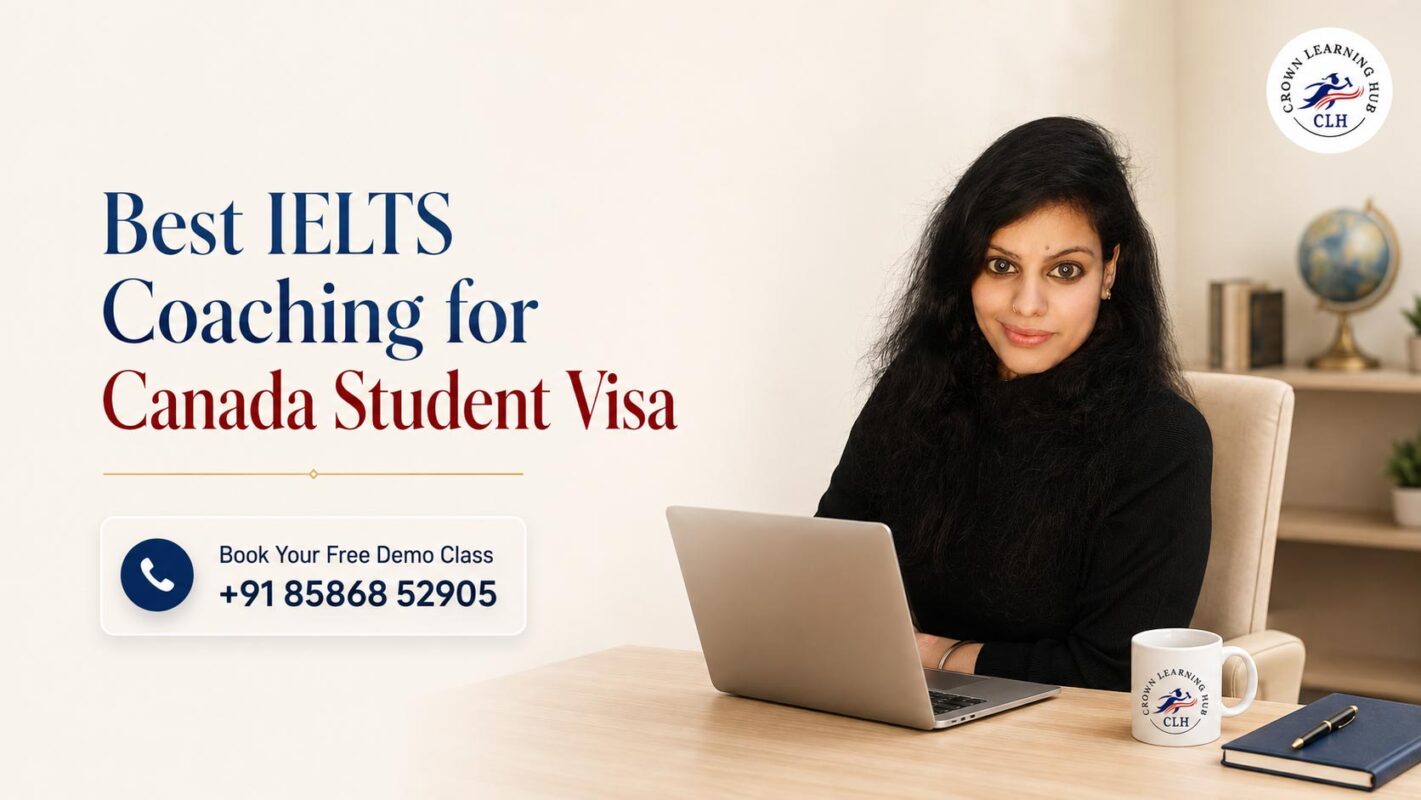 Best IELTS Coaching for Canada Student Visa by Crown Learning Hub mentor