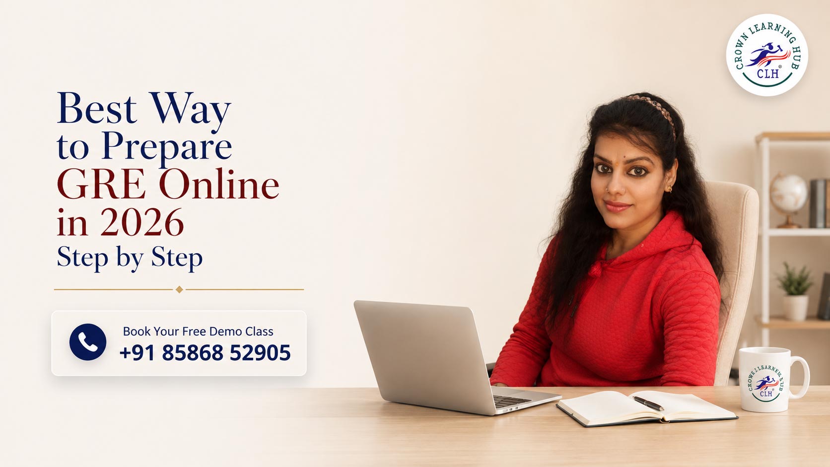 Best Way to Prepare GRE Online in 2026 Step by Step with Crown Learning Hub