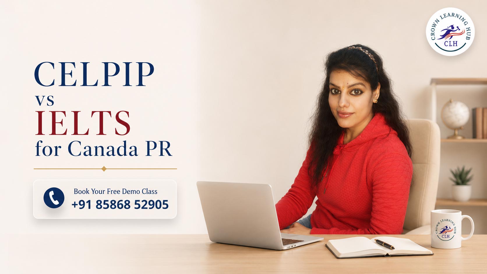 CELPIP vs IELTS for Canada PR comparison guide by Crown Learning Hub
