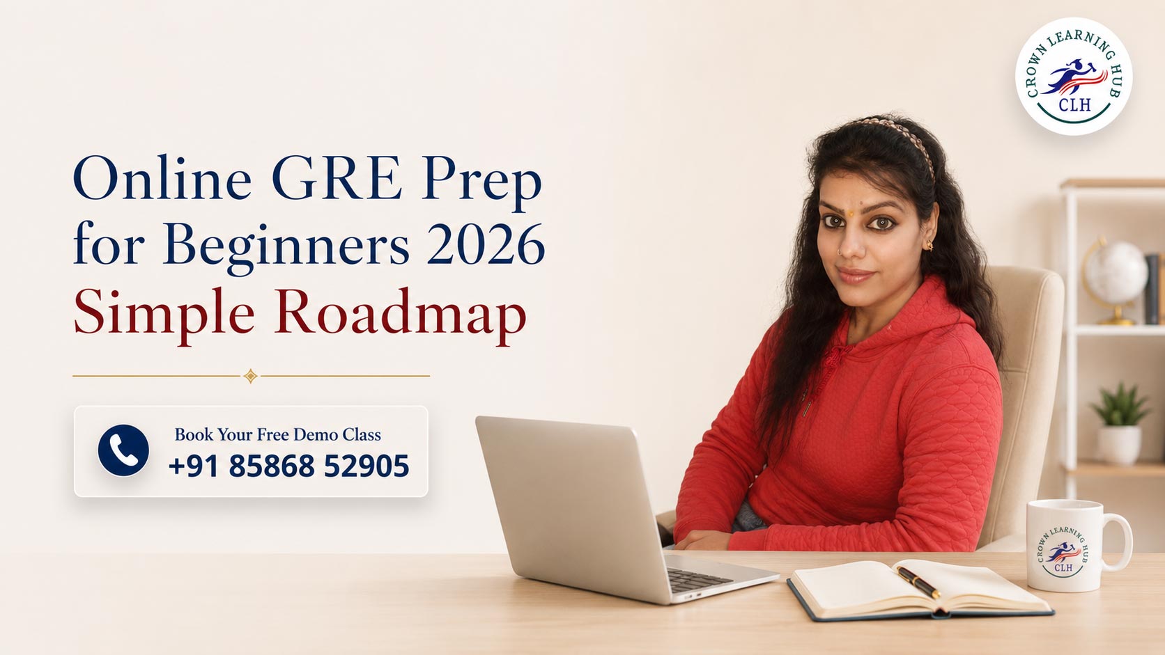 Online GRE Prep for Beginners 2026 with a Simple Roadmap by Crown Learning Hub