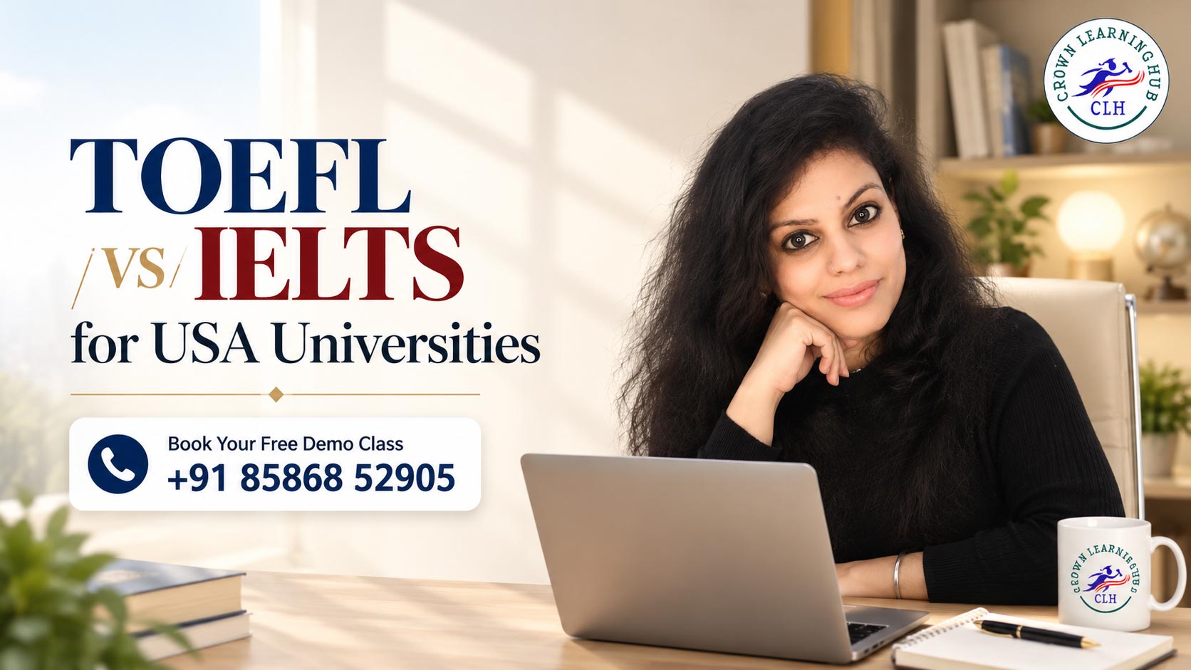 TOEFL vs IELTS for USA Universities with expert guidance from Crown Learning Hub