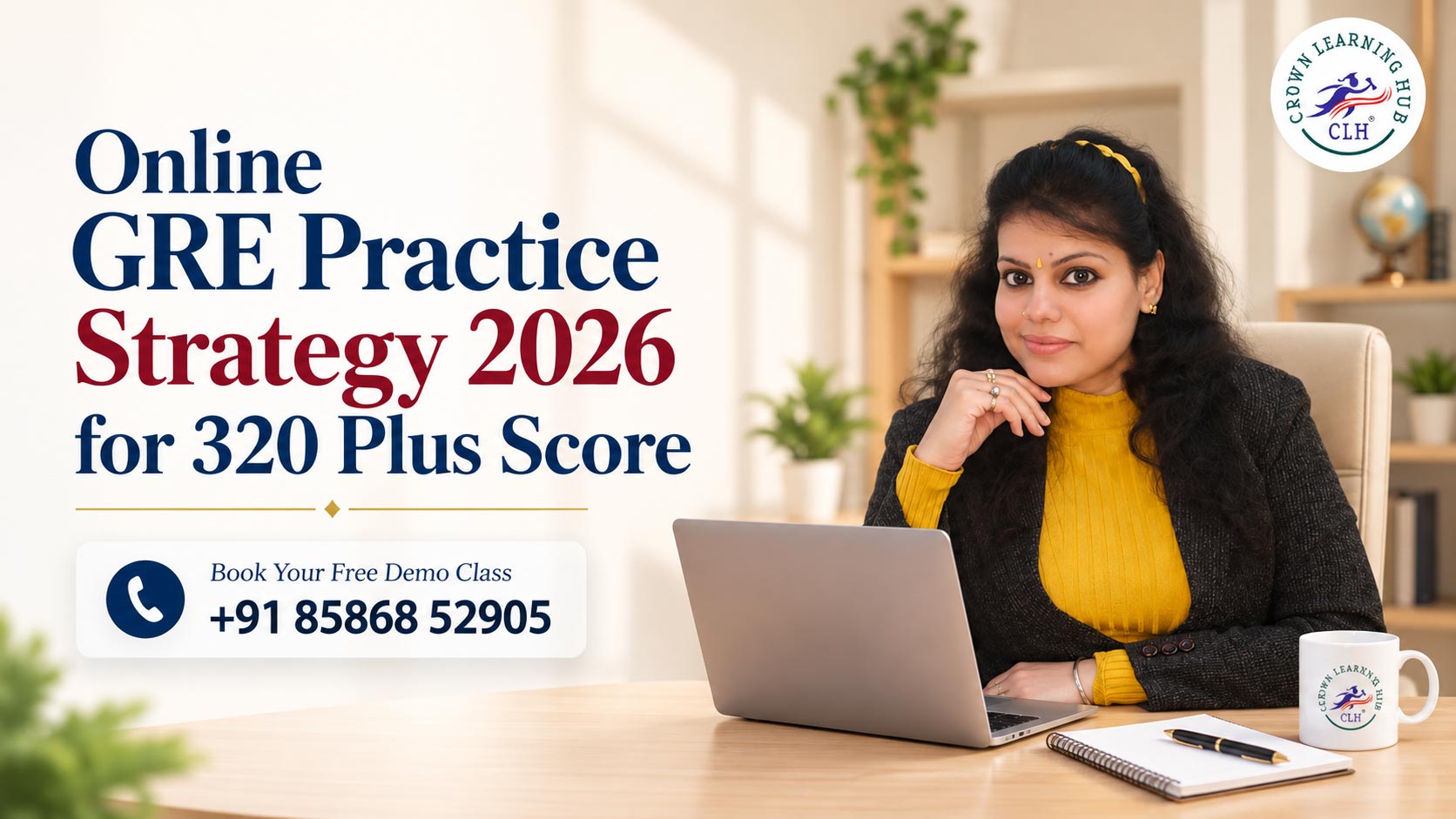 Online GRE Practice Strategy 2026 for 320 Plus Score with Crown Learning Hub